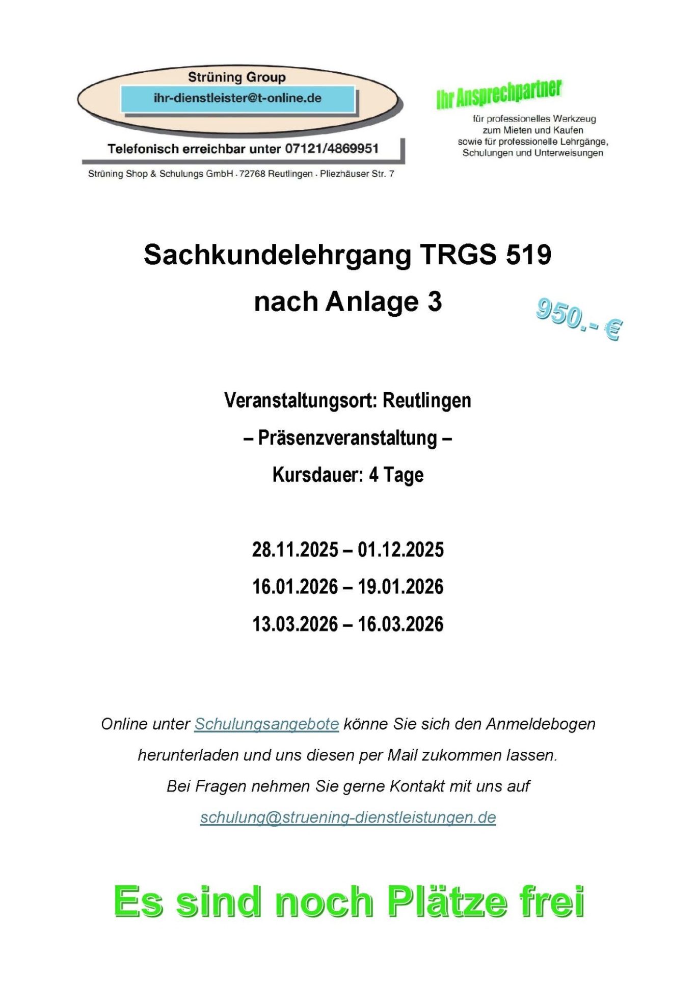 Sachkundelehrgang TRGS 519 nach Anlage 3 950€ Informationen zur Sachkundelehrgang TRGS 510 mit Terminen und Anmeldemöglichkeiten.